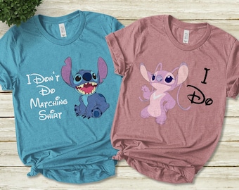 I Don‘t Do Matching Cute Couple Funny Valentine Stitch And Angel Husband And Wife Couple Matching Shirt, Vacation Shirt E-23122125