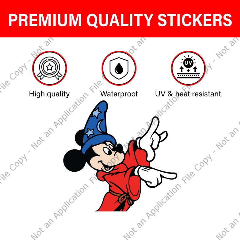 May include: A sticker featuring Mickey Mouse in a sorcerer's outfit, with a blue hat and red robe. The sticker is labeled "Premium Quality Stickers" and includes icons indicating high quality, waterproof, and UV & heat resistance.