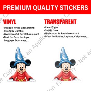 May include: Image features two stickers of Mickey Mouse in a sorcerer's hat. One is vinyl with an opaque white background, the other is transparent. Text at the top reads "PREMIUM QUALITY STICKERS".