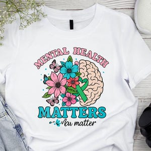 Floral Mental Health Matters Png Svg: Inspirational Awareness Design (Digital Download)