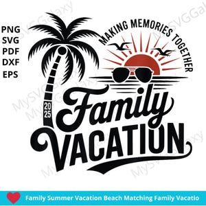 Family Vacation 2025 Matching Beach T-Shirts for Summer Travel, Family Vacation Shirt Svg & Vacation Svg Designs