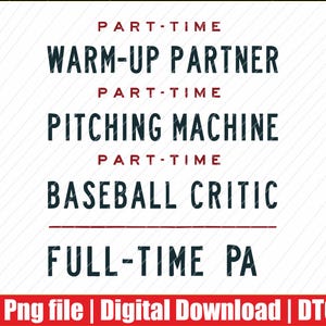 Part-Time Warm Up Partner Fathers day gift Grandpa (png, svg), DTG DTF Print (Digital Download)