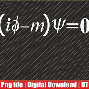 Könnte beinhalten: Ein digitales Design mit einer weißen mathematischen Gleichung auf schwarzem Hintergrund mit diagonalen Linien. Die Gleichung lautet (id-m)ψ=0. Ein rotes Banner unten enthält den Text "Png file | Digital Download | DTG".