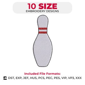 Può includere: Un disegno di ricamo di birillo bianco con due strisce rosse vicino alla parte superiore, delineato in nero. L'immagine include il testo "10 SIZE EMBROIDERY DESIGNS" e un elenco dei formati di file inclusi: DST, EXP, JEF, HUS, PCS, PEC, PES, VIP, VP3, XXX.