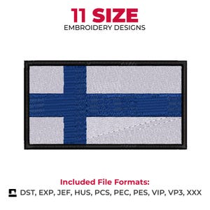Può includere: Toppa ricamata con la bandiera finlandese, una croce blu su sfondo bianco, bordata di nero. Il testo "11 SIZE EMBROIDERY DESIGNS" è in alto, e "Included File Formats: DST, EXP, JEF, HUS, PCS, PEC, PES, VIP, VP3, XXX" è in basso.