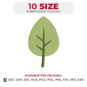 Può includere: Un disegno di ricamo a forma di foglia verde con stelo e rami. L'immagine include il testo "10 SIZE EMBROIDERY DESIGNS" e un elenco dei formati di file inclusi: DST, EXP, JEF, HUS, PCS, PEC, PES, VIP, VP3, XXX.
