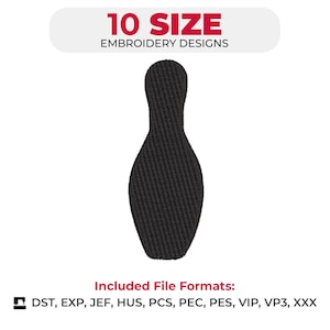 Può includere: Un disegno di ricamo di birillo nero. L'immagine include il testo "10 SIZE EMBROIDERY DESIGNS" e un elenco dei formati di file inclusi: DST, EXP, JEF, HUS, PCS, PEC, PES, VIP, VP3, XXX.