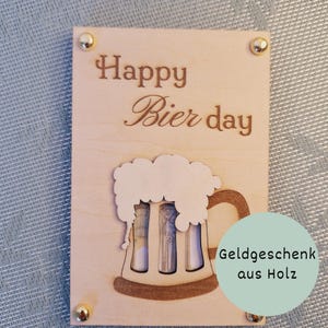 Holzkarte Happy Bierday – originelles Geldgeschenk zum Geburtstag – Männergeschenk
