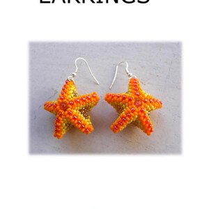 May include: A pair of 3D starfish earrings. The earrings are made of orange, yellow, and red beads, with silver-coloured ear wires. The image includes the text "3D STARFISH EARRINGS".