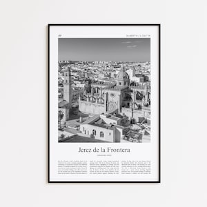 May include: Black and white framed print of Jerez de la Frontera, Spain, featuring a detailed aerial view of the city's architecture, including a cathedral and surrounding buildings. The print includes the city's name and a brief description.
