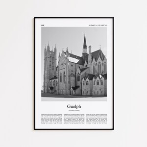 May include: Framed monochrome print of a cathedral, featuring the city name "Guelph" and "Ontario, Canada" at the bottom. The print also includes the coordinates 43.5448° N / 80.2482° W at the top. The image is set within a black frame.