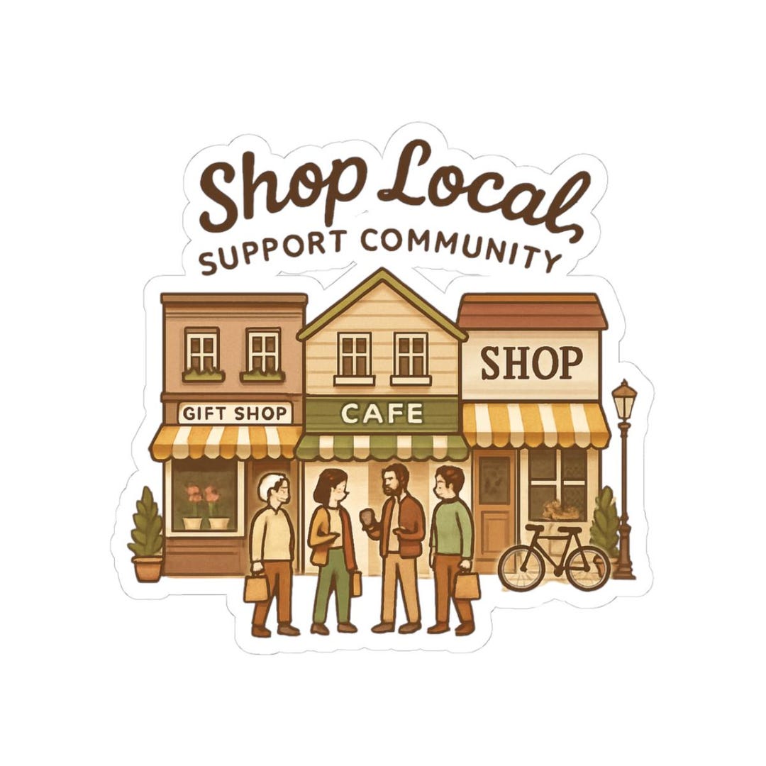 Shop Local Support Community Sticker | Kiss-cut Sticker - Etsy