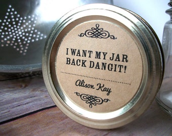 I Want My Jar Back Dangit Custom KRAFT paper canning jar labels, personalized round mason jar stickers, customized return jar stickers