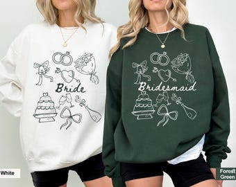 Bride & Bridesmaid Sweatshirt: Trendy Bridal Party Gift