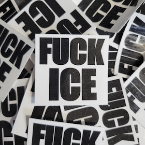 May include: White square stickers with the words "FUCK ICE" in bold, black capital letters. The stickers are scattered, with some partially visible, creating a layered effect. The text is centered on each sticker.