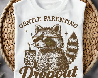 Gentle Parenting Dropout PNG | Funny Raccoon Shirt Png | Leopard Print Mom Humor Tee | Sarcastic Parenting Png | Trendy Mom Design Download