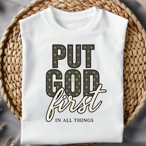 Put God First Shirt PNG | Christian Sublimation Design | Faith-Based Religious Shirt Design | Inspirational Scriptur Png | Digital Download