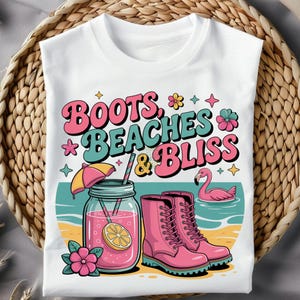 Boots Beaches and Bliss PNG | Summer Cowgirl Sublimation Design | Pink Boots & Beach Drink Clipart | Western Beach Shirt | Digital Download