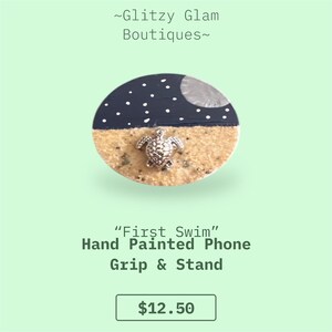 Hand-Painted  Adhesive Phone Grip & Stand  “First Swim” Turtle/Ocean Sand/Paint
