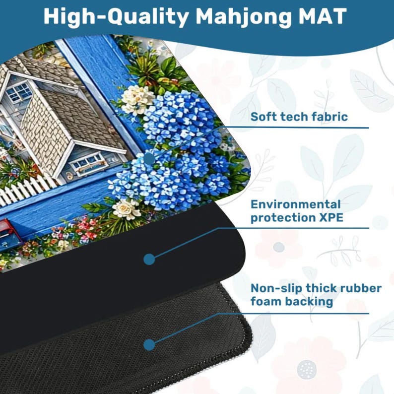 May include: A high-quality Mahjong mat with a detailed image of a house, flowers, and blue shutters. The mat features a soft tech fabric, environmental protection XPE, and a non-slip thick rubber foam backing. The text "High-Quality Mahjong MAT" is at the top.