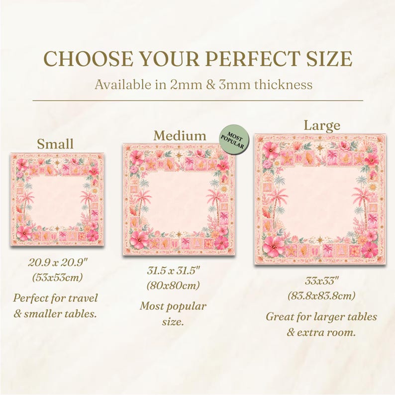May include: A size guide for square mats featuring a pink tropical floral border with palm trees. Three sizes are shown: small at 20.9 x 20.9 inches, medium at 31.5 x 31.5 inches, and large at 33 x 33 inches. Available in 2mm and 3mm thickness.