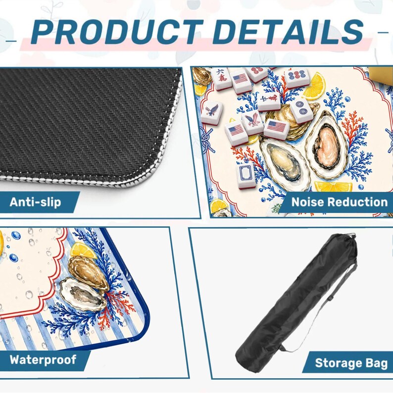 May include: Product details image showing an anti-slip, waterproof mat with a design of oysters, lemons, and Mahjong tiles. The mat is shown with a storage bag. The text on the image says "Product Details", "Anti-slip", "Noise Reduction", "Waterproof", and "Storage Bag".