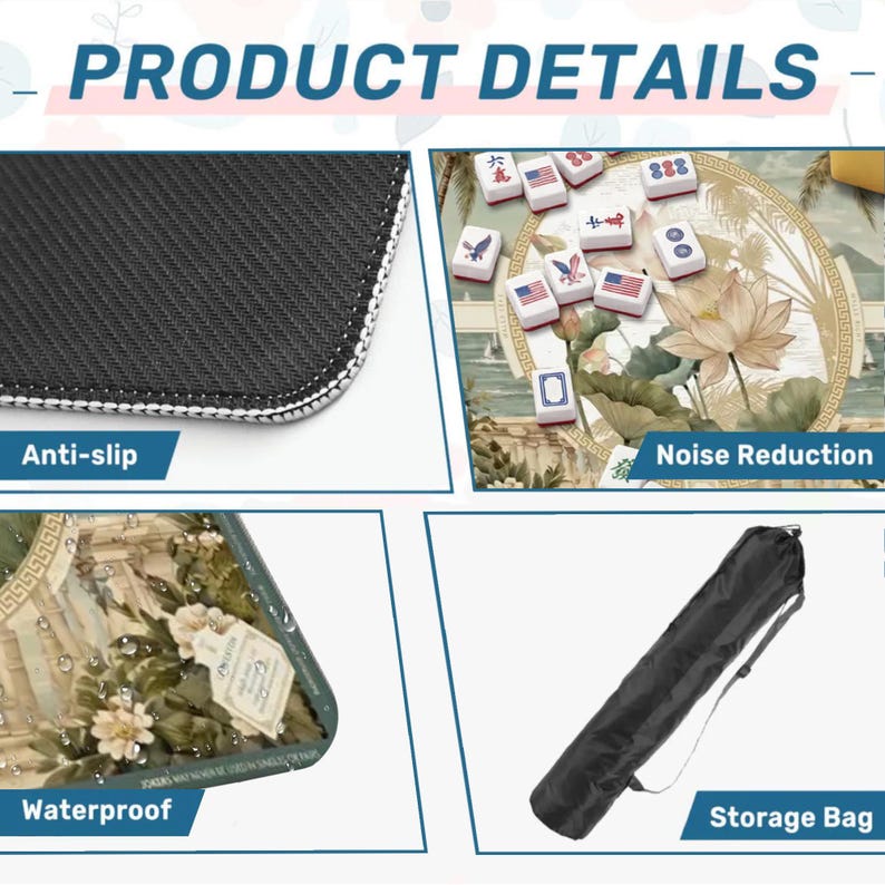 May include: A mahjong mat product details display featuring an anti-slip black textured underside, a noise-reducing surface with lotus flower graphics and mahjong tiles, a waterproof material with floral patterns, and a black cylindrical storage bag.