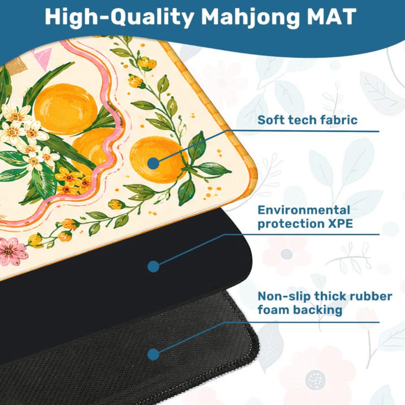 May include: A high-quality Mahjong mat with a decorative design featuring oranges and floral elements. The mat has a soft tech fabric surface, environmental protection XPE, and a non-slip thick rubber foam backing.