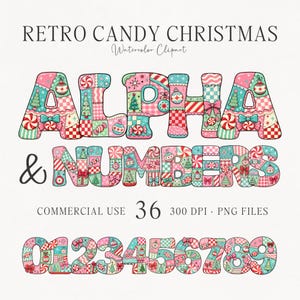 May include: A digital graphic set titled RETRO CANDY CHRISTMAS Watercolour Clipart featuring an alphabet and numbers 0-9. Each character is filled with a patchwork pattern of pink and teal Christmas ornaments, trees, bows, and candy motifs.