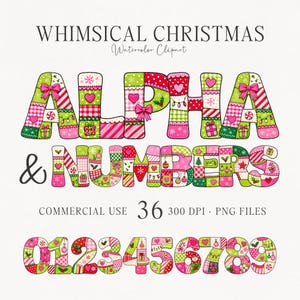 May include: A digital graphic set featuring the text WHIMSICAL CHRISTMAS Watercolour Clipart, ALPHA & NUMBERS, COMMERCIAL USE 36 300 DPI PNG FILES. The letters and numbers are filled with a patchwork pattern of red, pink, and green holiday motifs.