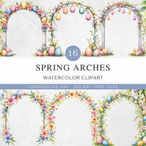 May include: Watercolor clipart featuring 16 spring arches decorated with pastel-coloured Easter eggs and floral arrangements. The arches are in various designs, with the text "SPRING ARCHES" and "WATERCOLOR CLIPART".