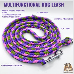 May include: Multifunctional dog leash, braided from four paracord ropes in purple, pink, and green. Features two carbines, a comfortable handle, and several positions. The leash is 2 meters long.