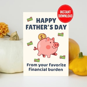 Grappige Vaderdagkaart van volwassen kind – favoriete financiële last – afdrukbare digitale kaart voor papa – download grapkaart meteen – papa humor