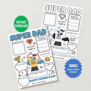 Könnte beinhalten: Zwei druckbare "Super Dad" Aktivitätsblätter zum Vatertag. Ein Blatt enthält Ausfüllaufforderungen wie "Gründe, warum ich Papa liebe" und "Der Name meines Vaters ist". Das andere Blatt ist eine Schwarz-Weiß-Version.