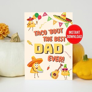Carte drôle de fête des pères - Tacos 'Bout the Best Dad Ever - Carte de jeu de mots imprimable pour papa - Téléchargement instantané - Cadeau de fête des pères ou d'anniversaire