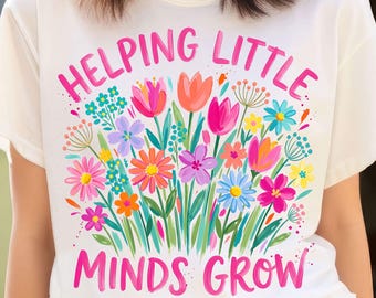 "Helfen Sie kleinen Köpfen zu wachsen PNG, ""Floral Bunt"" Klassenzimmer Shirt Grafik, Lehrer Geschenk (Digitaler Download)"