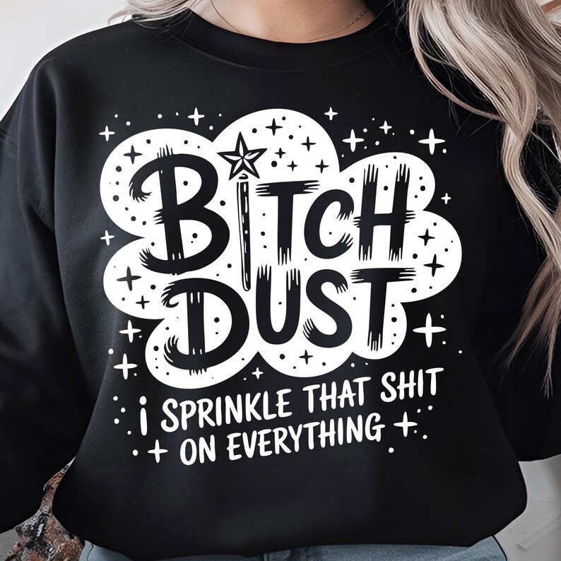 Printable sassy PNG design featuring humorous swear word quote.