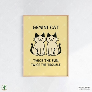 Divertente poster con il segno zodiacale del gatto Gemelli - Stampa artistica astrologica "Double Trouble" per gemelli giocosi e amanti dei gatti