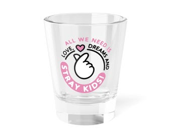Love Dreams and Stray Kids Shot Glass, 1.5oz