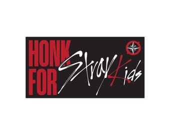 HONK FOR Stray Kids Bumper Sticker: K-Pop Fan Car Decor