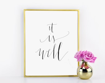 It is Well Written Calligraphy Print Digital Download Size 8 x 10 Scripture Download / Hand Written Scripture Print