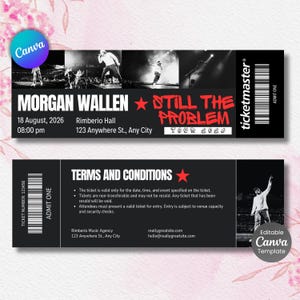 May include: A black concert ticket for Morgan Wallen's "Still the Problem Tour 2026." The ticket includes the date, time, and venue information. The ticket also has terms and conditions and a barcode.