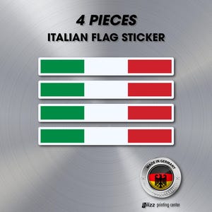 May include: Four Italian flag stickers, each a rectangular bar with green, white, and red sections. The stickers are displayed on a metallic surface. Text at the top reads "4 PIECES ITALIAN FLAG STICKER". A "Made in Germany" seal is visible.