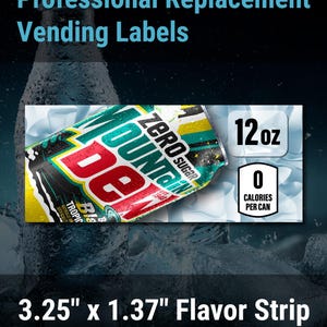 May include: A rectangular vending machine flavor strip measuring 3.25 inches by 1.37 inches, featuring a Mountain Dew Zero Sugar Baja Blast graphic, a 12 oz volume indicator, and a 0 calories per can label against a background of ice cubes.
