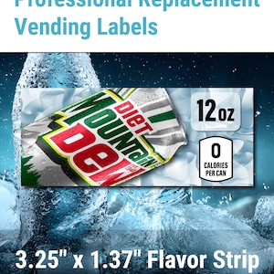 May include: A rectangular vending label featuring a Diet Mountain Dew soda can graphic, the text 12 oz, and a 0 calories per can icon. The label measures 3.25 inches by 1.37 inches and is displayed against a background of ice and water splashes.