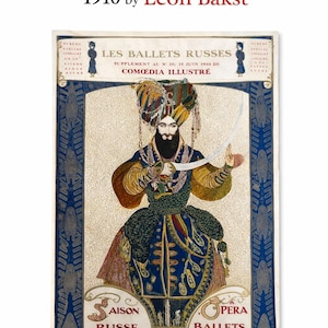 May include: A vintage print titled "Ballets Russes" by Leon Bakst, 1910. The artwork features a detailed illustration of a man in elaborate costume holding a sword. The print includes text in French and decorative borders with a gold background.
