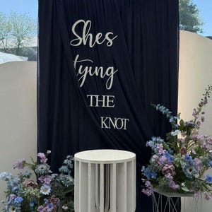 She’s Tying the Knot Sign – Custom Wedding Acrylic Signage for Sailboards & Event Backdrops, Personalised Wedding signs
