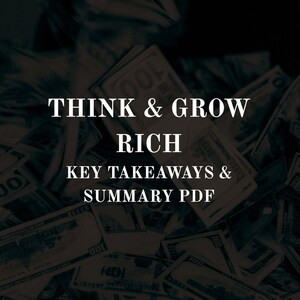 May include: Image of a dark background with scattered US hundred-dollar bills. The text "THINK & GROW RICH" is displayed in large white letters, followed by "KEY TAKEAWAYS & SUMMARY PDF" and the "CHAMROSH DIGITALS" logo.