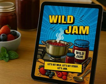 WILD JAM Kochbuch | Digitale Edition | 135 Geschmackskombinationen | Digital + Druckbares PDF