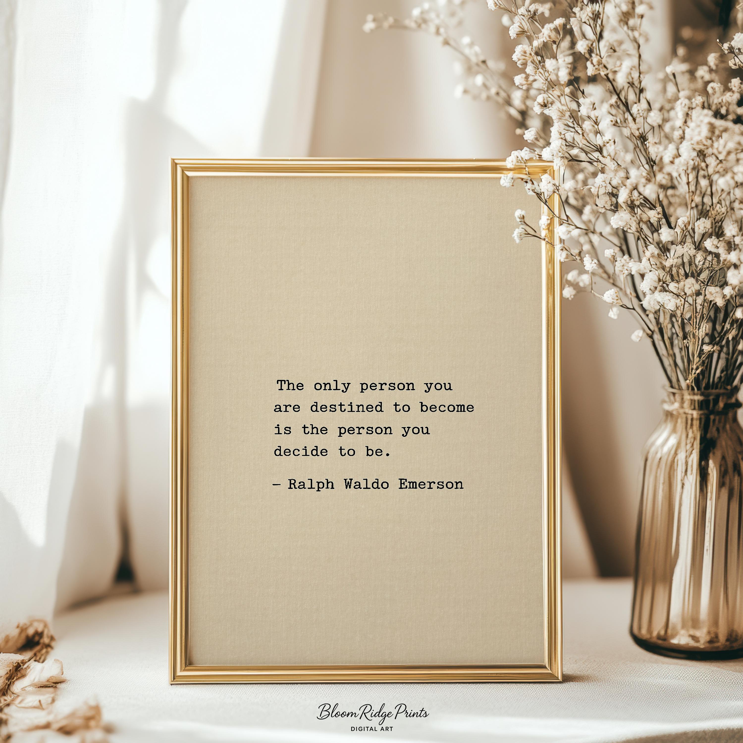 Ralph Waldo Emerson Quote Print: Typewriter Typography, Minimalist Wall ...